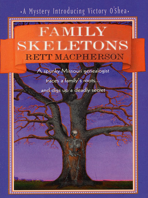 Title details for Family Skeletons by Rett MacPherson - Wait list